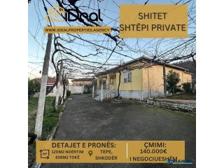 🔥 Shitet Shtëpi Private në "Tepe", Shkodër! 🔥